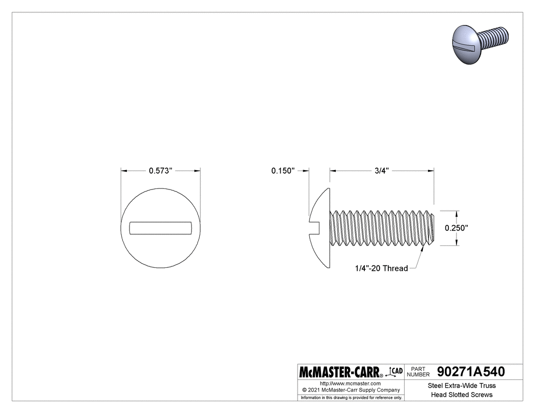 Technical Drawing of Steel Extra-Wide Truss Head Slotted Screws, Steel, 1/4"-20 Thread Size, 3/4" Long.